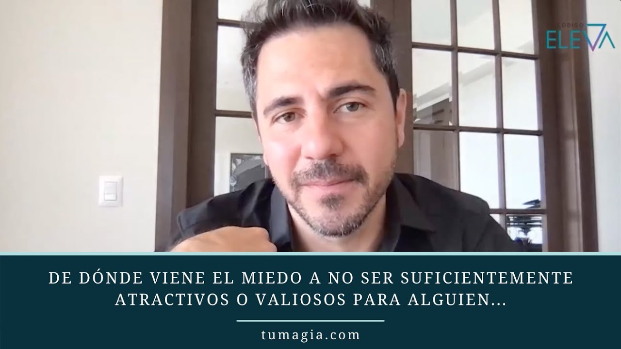 Watch De dónde viene el miedo a no ser suficientemente atractivos para alguien | Enrique Delgadillo Now De dónde viene el miedo a no ser suficientemente atractivos para alguien | Enrique Delgadillo