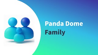 Panda Dome Family - Protect your children from the dangers of the Internet