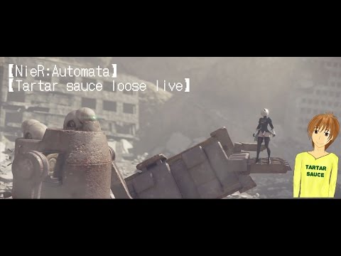 【NieR:Automata】【タルタルソースのゆるーいライブ実況】#011