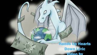Hands Up Hearts Down - I Fight Dragons (WITH LYRICS)