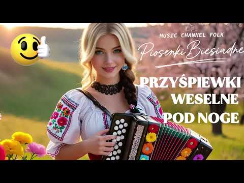 PRZYŚPIEWKI WESELNE POD NOGĘ !!! 2025 !!!🎶🎶💖💖