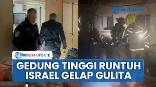 Bom Tandan Iran Porak-porandakan Israel, Gedung Tinggi Runtuh, Kebakaran Dahsyat hingga Gelap Gulita