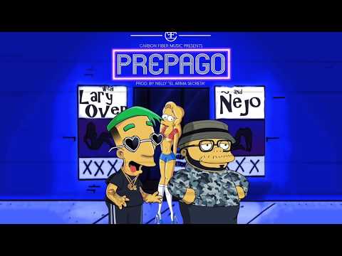 Lary Over X Ñejo - Prepago [Official Audio]