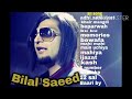 Bilal Saeed All Song