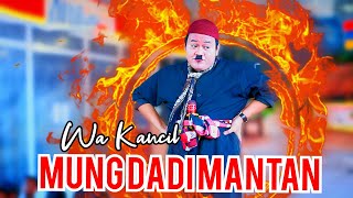 Download lagu MUNG DADI MANTAN ( Wa kancil ) Prabu Danan Jaya 2024 mp3