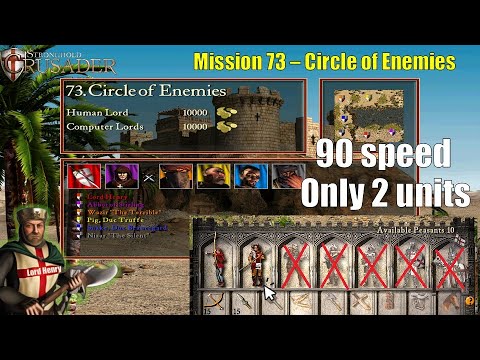 Mission 73 – Circle of Enemies - The Entire Campaign with Archers and Spearman #strongholdcrusaderhd