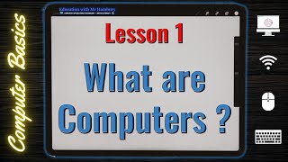What are Computers ? | Let