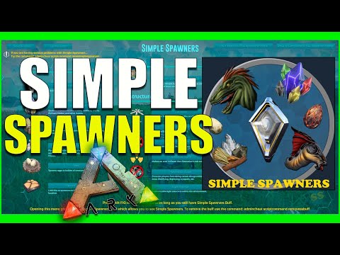 ARK - El MEJOR MOD - SIMPLE SPAWNERS - GUIA COMPLETA #ark #mods