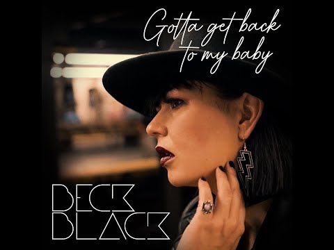 Beck Black - Gotta Get Back To My Baby (Official Music Video)