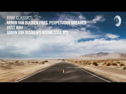 Perpetuous Dreamer - Dust.Wav (Armin van Buuren's Rising Star Mix) [VOCAL TRANCE CLASSICS]