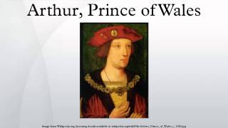 Arthur, Prince of Wales