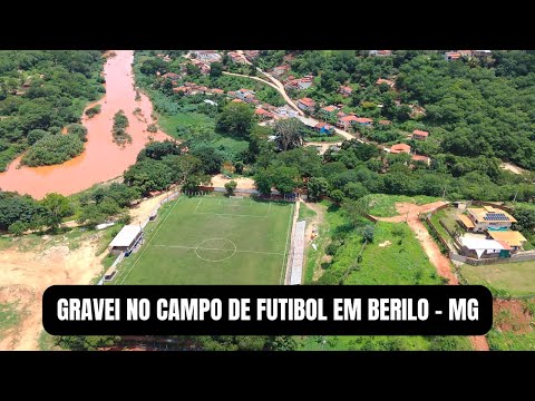 GRAVEI NO CAMPO DE FUTIBOL EM BERILO - MG