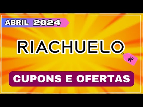 Cupom RIACHUELO ABRIL 2024  - Cupom de Desconto RIACHUELO Válido - Como conseguir cupom RIACHUELO?