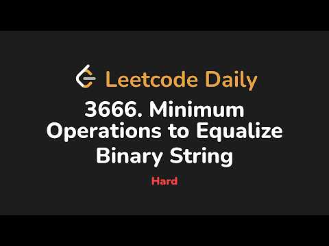 3666 Minimum Operations To Equalize Binary String Leetcode Daily Python