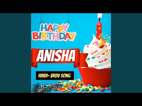 Anisha Happy Birthday Hindi Song - Anisha Hindi Birthday Song