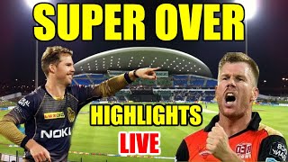 SUPEROVER KKR vs SRH IPL 2020 LIVE Match: Dream 11 Team SRH vs KKR, 35th Match - KKR WON Again SRH