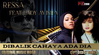 Download lagu Ressa Feat Lady Avisha & Deddy Dores - Dibalik Cahaya Ada Dia //Original  mp3 Download lagu Ressa Feat Lady Avisha & Deddy Dores - Dibalik Cahaya Ada Dia //Original  mp3