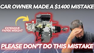 Car Owner Made a $1400 Mistake! PLEASE Don