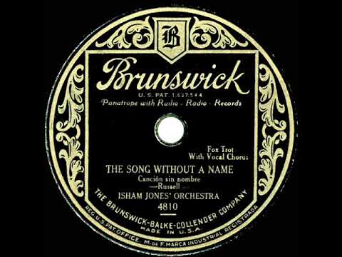 1930 Isham Jones - The Song Without A Name (Frank Sylvano, vocal)