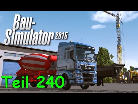 Let's Play Bau Simulator 2015 Teil 240 - BAU SIMULATOR 2 | Liongamer1