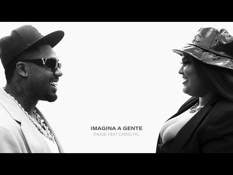 IMAGINA A GENTE - Paige feat. Chris MC