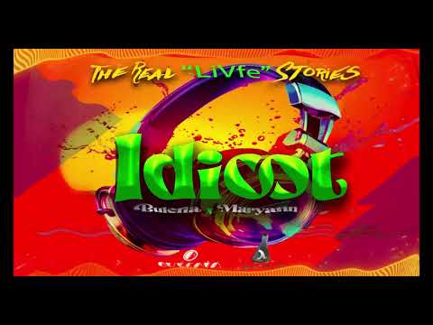Idioot - Buleria Live X Maryann 🤦🏾‍♂️