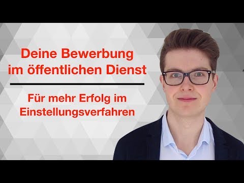 ► Tipps für deine Bewerbung im öffentlichen Dienst | Karriere | Bewerbung | Inhalte
