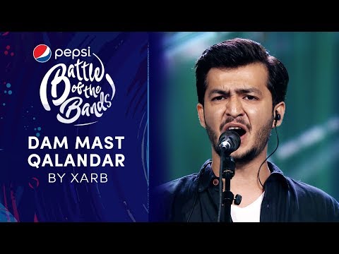Xarb | Dam Mast Qalandar | Pepsi Battle of the Bands | Season 3
