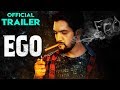 EGO (2019) Official Hindi Trailer | Aashish Raj, Kyra Dutt, Diksha Panth | New South Movies 2019