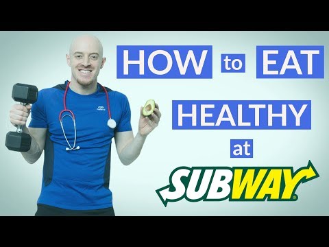 How to Eat Healthily at Subway