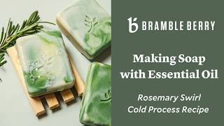 Anne-Marie Makes Essential Oil Cold Process Soap | Rosemary Swirl