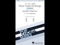 Water Under the Bridge (SATB Choir) - Arranged by Mark Brymer