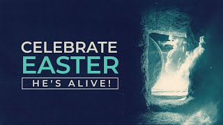 Jesus - He Is Alive