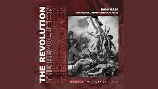 Download lagu The Revolution (Original Mix) mp3 Download lagu The Revolution (Original Mix) mp3