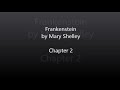 Frankenstein by Mary Shelley - Chapter 2 Audiobook