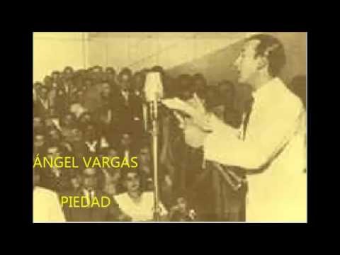 ÁNGEL VARGAS - EDELMIRO D'AMARIO - PIEDAD - TANGO - 1956