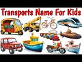 30 Cartoon Transport Names In English For Kids Cartoon Vehicles Learning Video