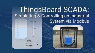 🔧 ThingsBoard SCADA: Simulating & Controlling an Industrial System via Modbus! 🌊