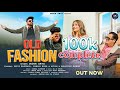 Old Fashion Inder Arya Ft Geeta Bagdwal Pankaj Bora Ayush Kumaoni Song 2022