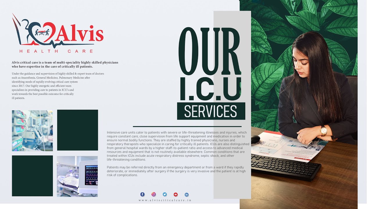 I.C.U Services of Alvis Health Care.