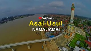 Download lagu Asal Usul Nama Jambi | Sejarah Jambi mp3 Download lagu Asal Usul Nama Jambi | Sejarah Jambi mp3