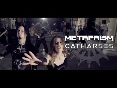 METAPRISM - 'CATHARSIS' (OFFICIAL MUSIC VIDEO)
