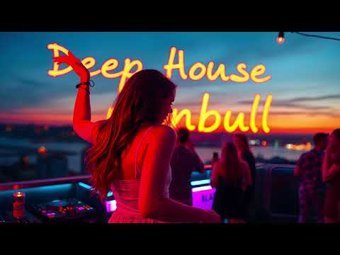 Deep House Istanbull - Türkçe Deep House 2024