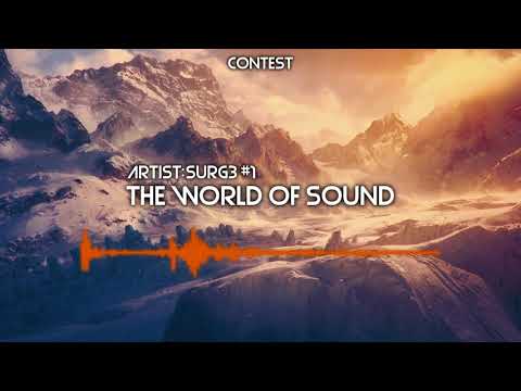 [Contest Winner 1] SURG3 - The World Of Sound [Euphoric Hardstyle]