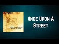 Jack Savoretti - Once Upon A Street (Lyrics)
