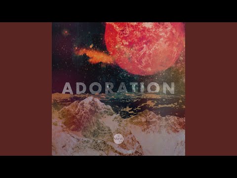 Adoration - New Wine Worship