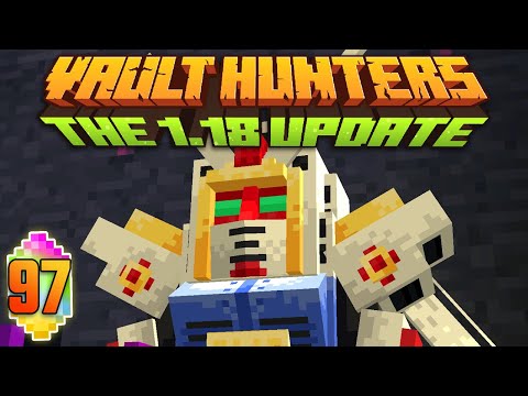 Minecraft: Vault Hunters 1.18 Ep 97 - Omega Souls