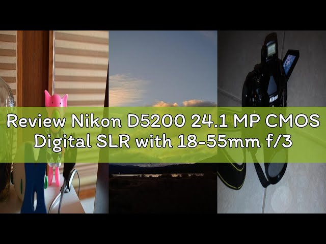 Vídeo relacionado con Nikon D5200 - Cámara réflex Digital de 24.1 MP (Pantalla 3", estabilizador óptico, grabación de vídeo), Negro - Kit con Objetivo Nikkor AF-S DX 18-55 mm f:3.5 VR II