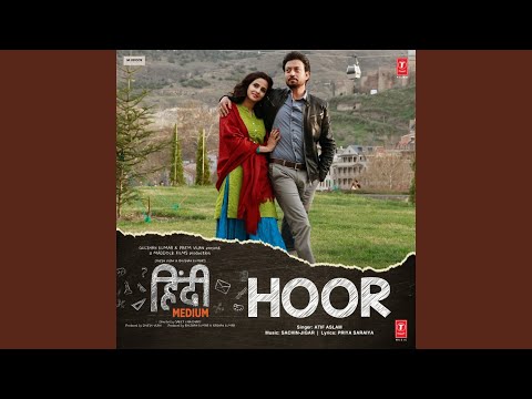 Hoor (From "Hindi Medium") (Full Audio) — watch video