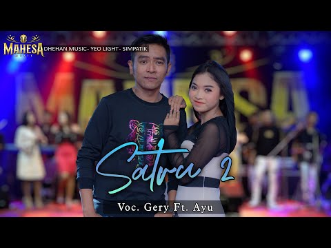GERY MAHESA FT. AYU CANTIKA - SATRU 2 ( MAHESA MUSIC ) | DHEHAN MUSIC.